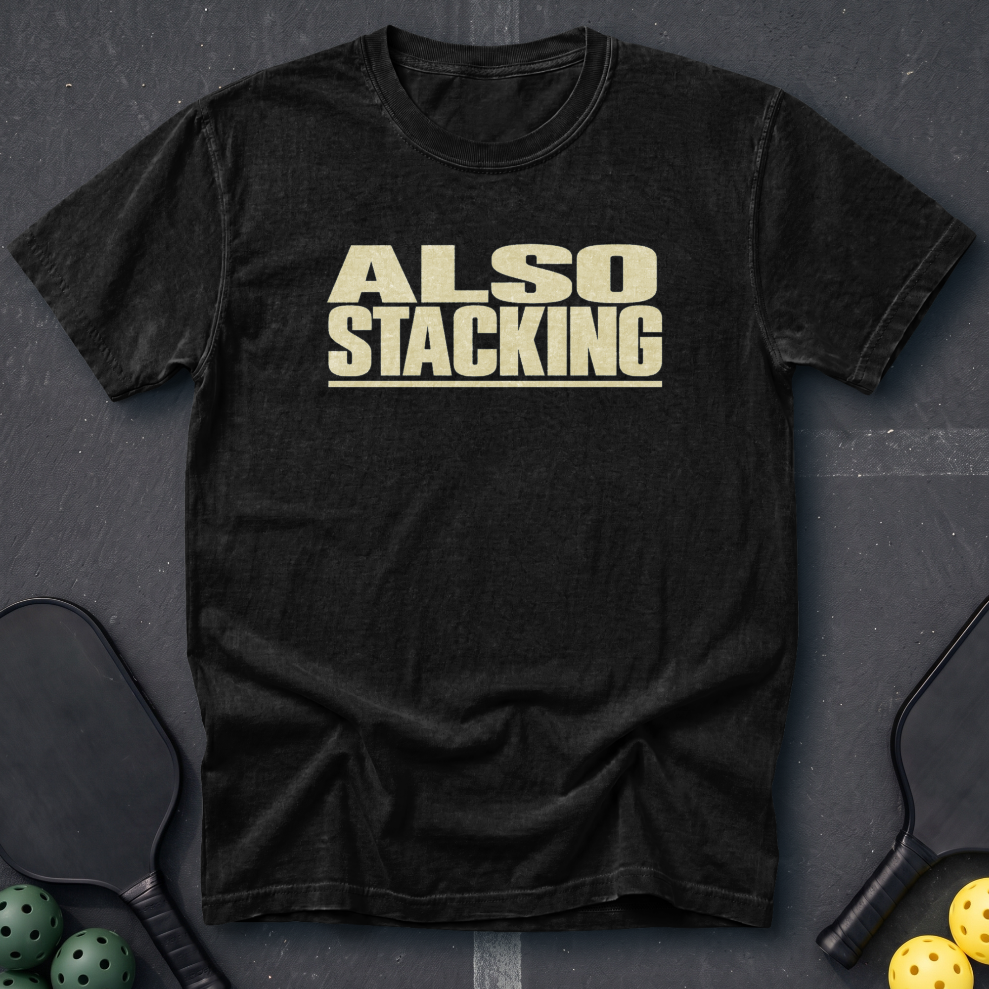 Also Stacking Tee