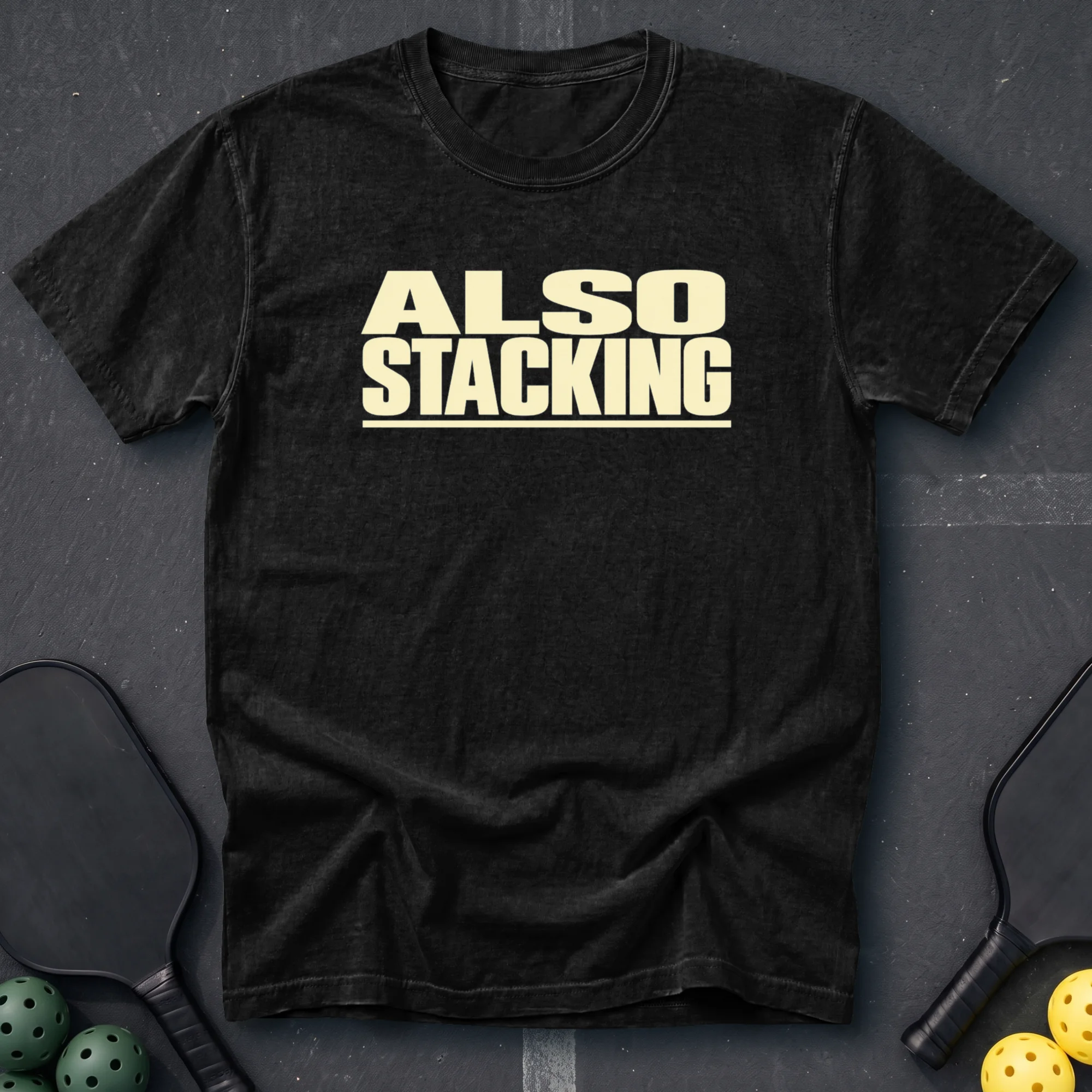 Also Stacking Tee