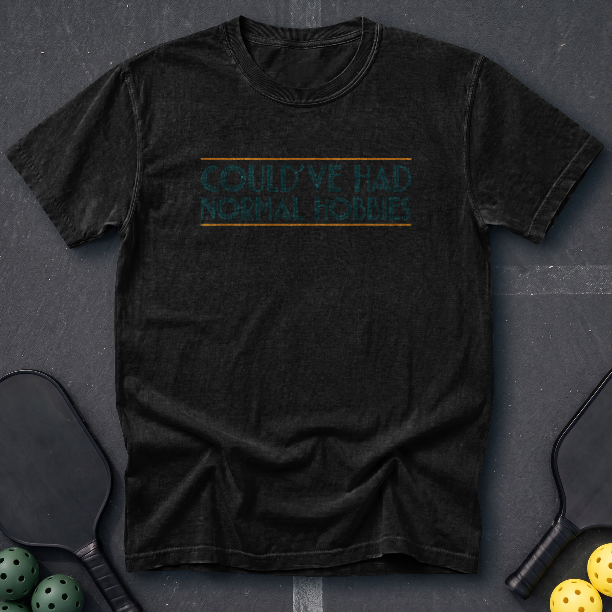 Could've Had Normal Hobbies Tee