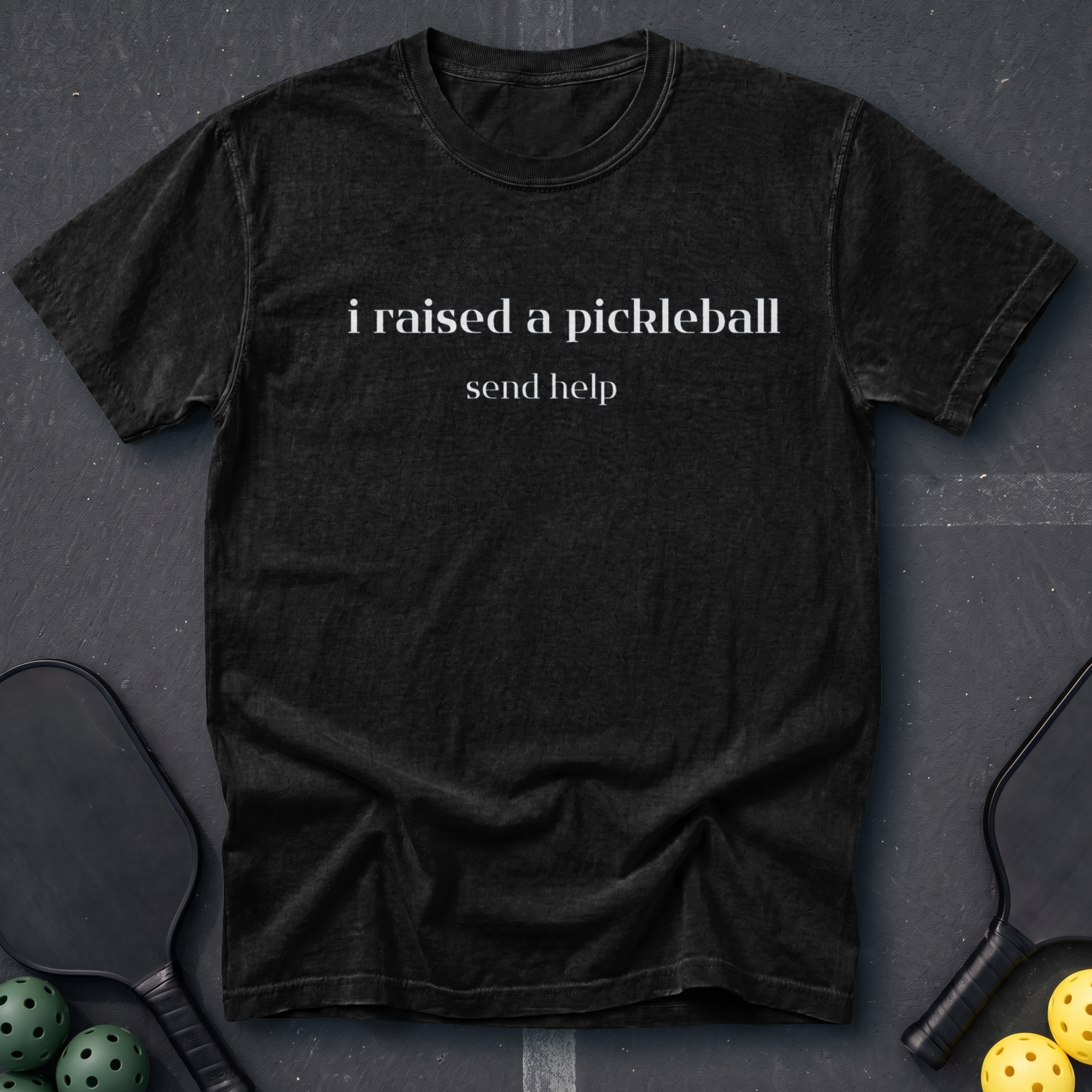 I Raised A Pickleball Player Tee