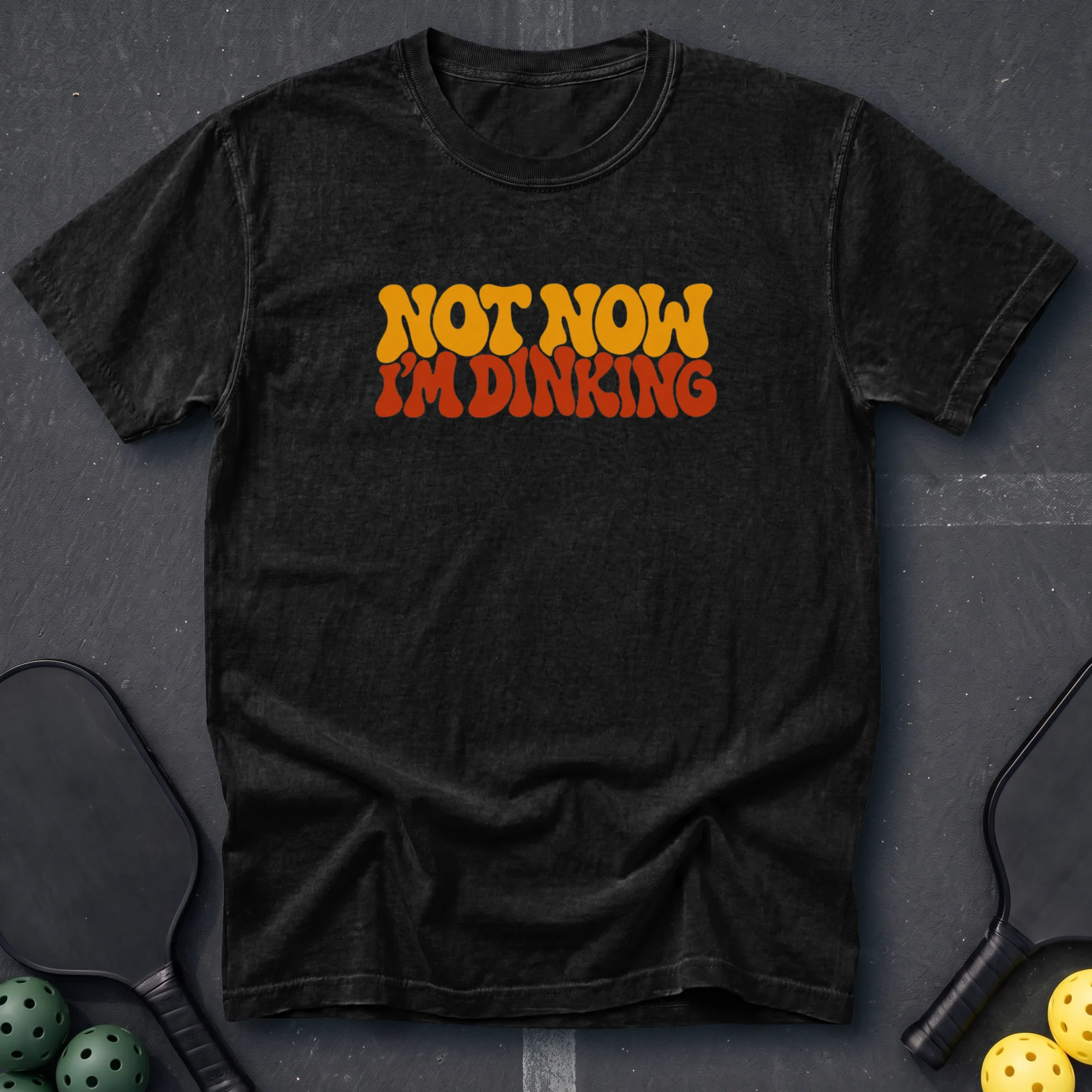 Not Now I'm Dinking Tee