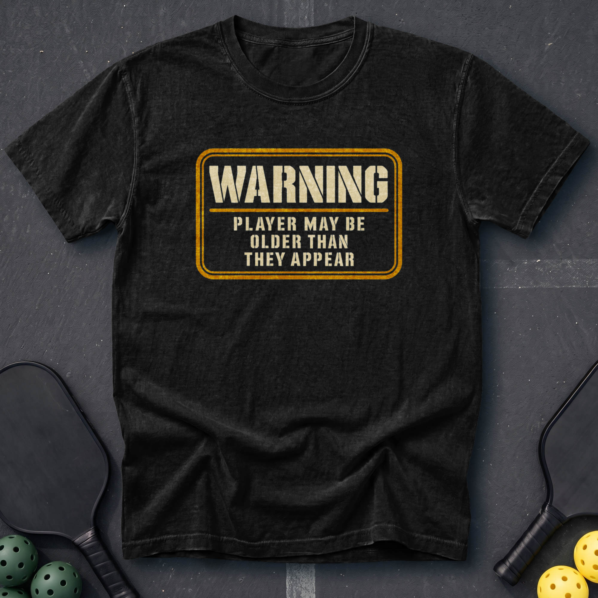 Player May Be Older Than They Appear Tee