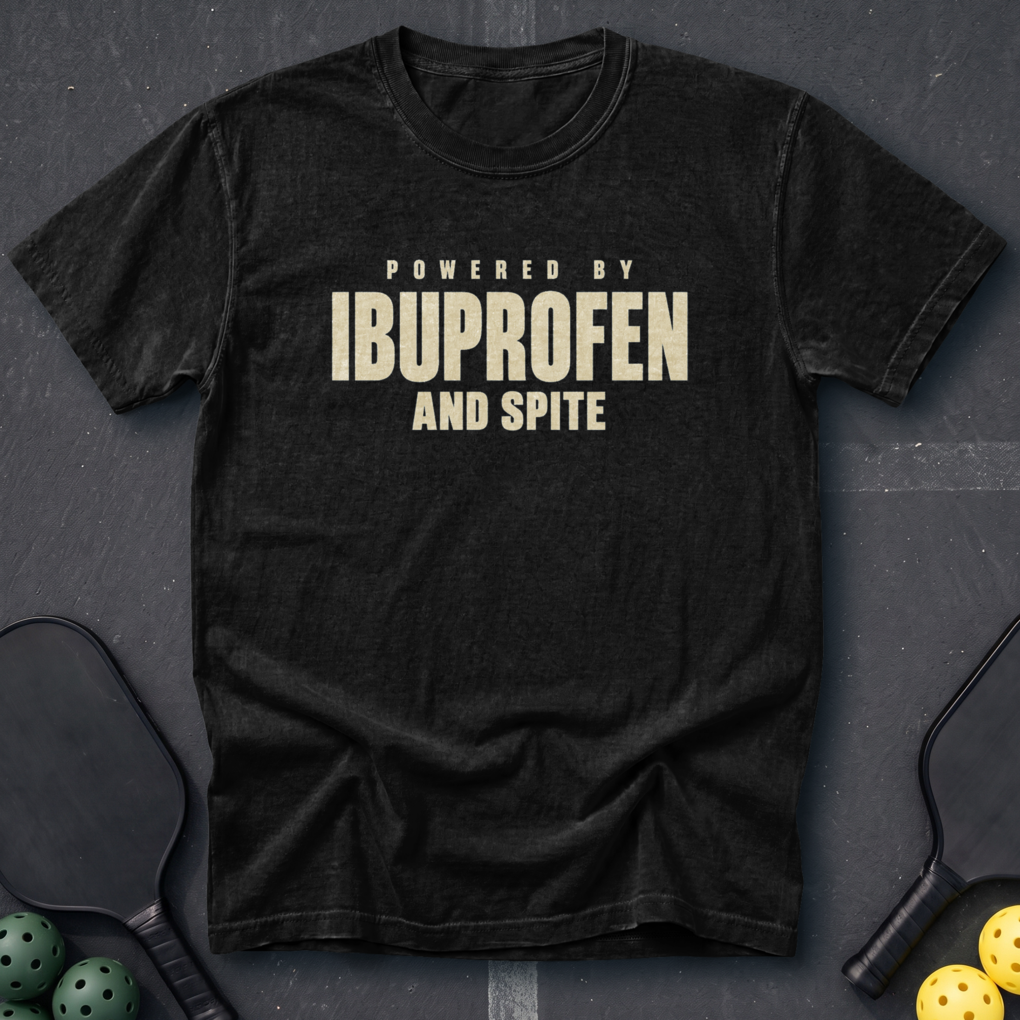 Powered By Ibuprofen And Spite Tee