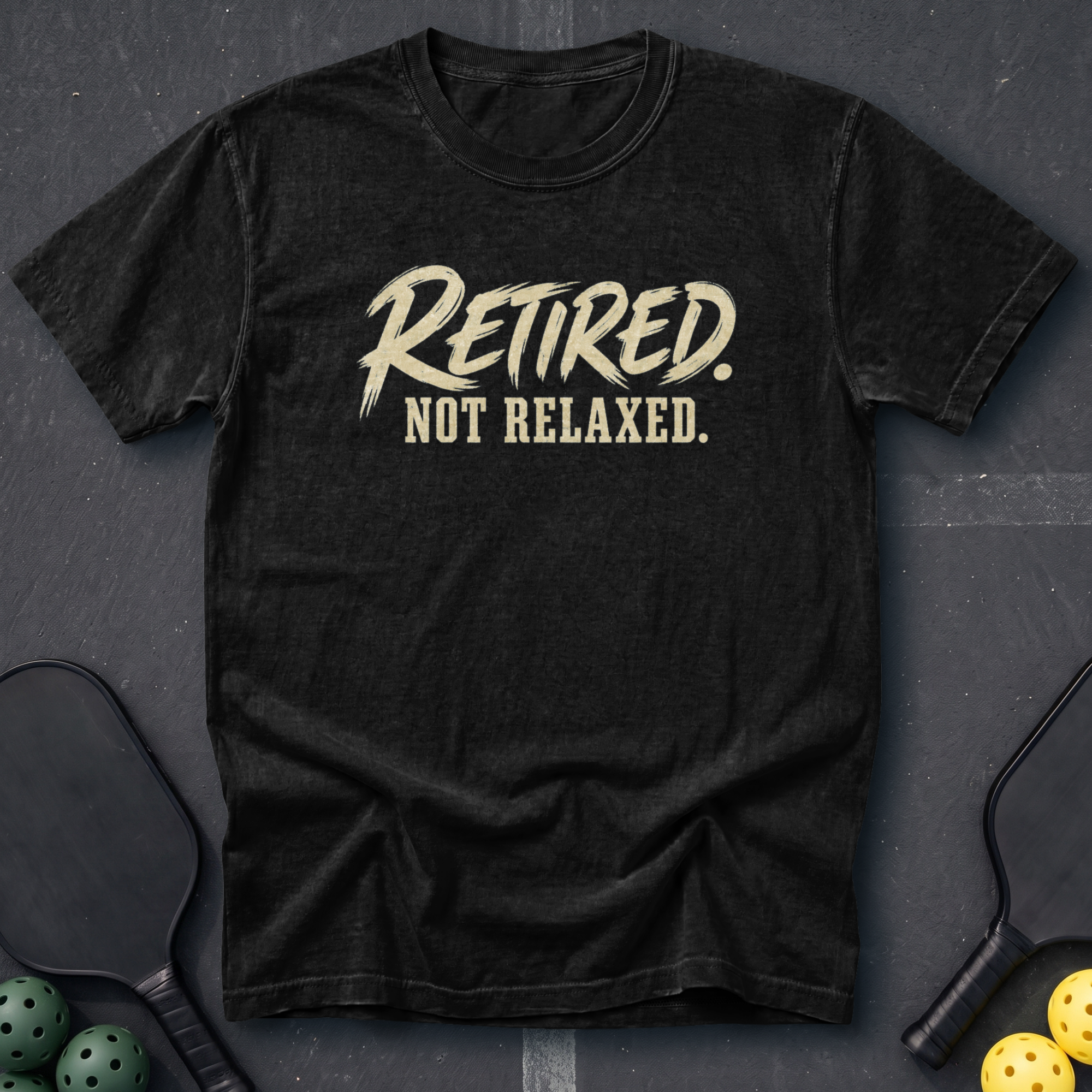 Retired Not Relaxed Tee