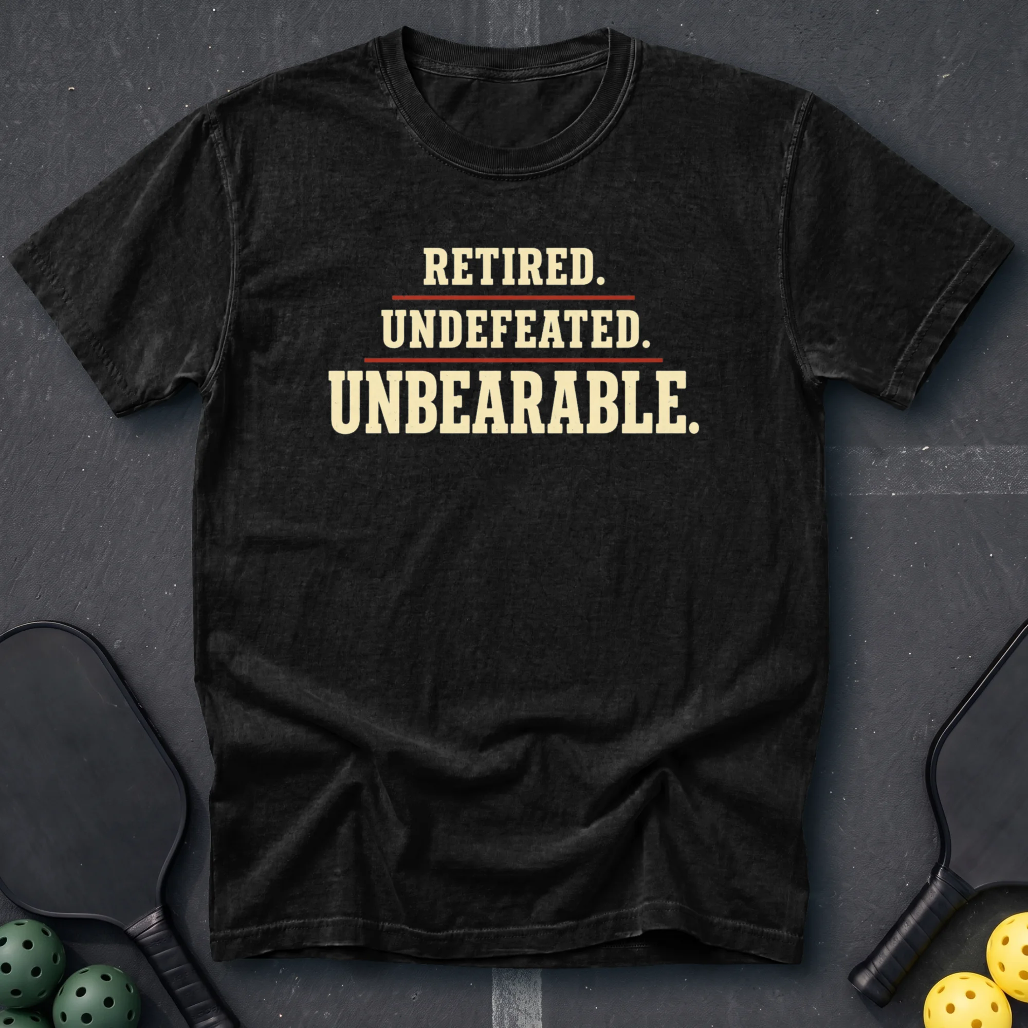 Retired Undefeated Unbearable Tee