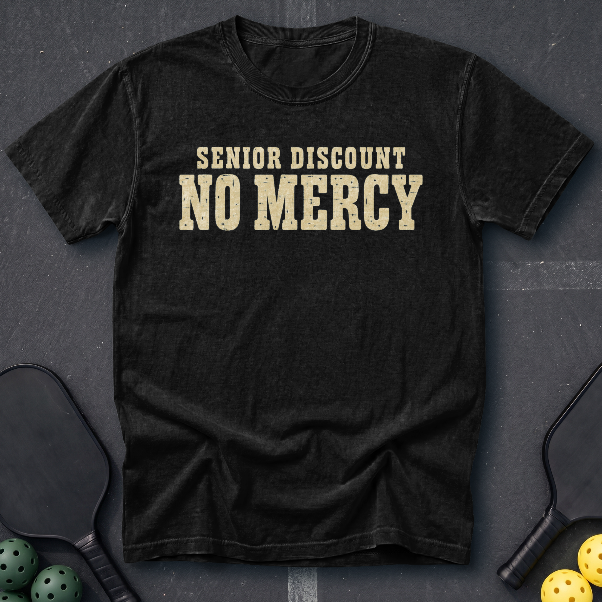 Senior Discount No Mercy Tee