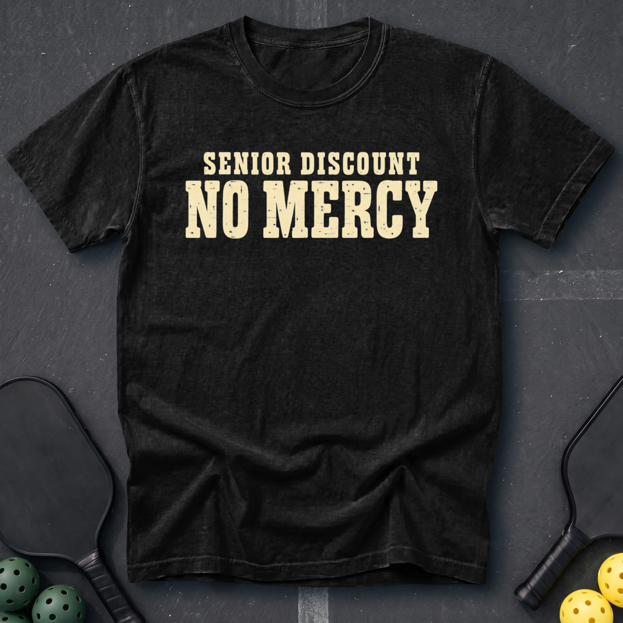 Senior Discount No Mercy Tee