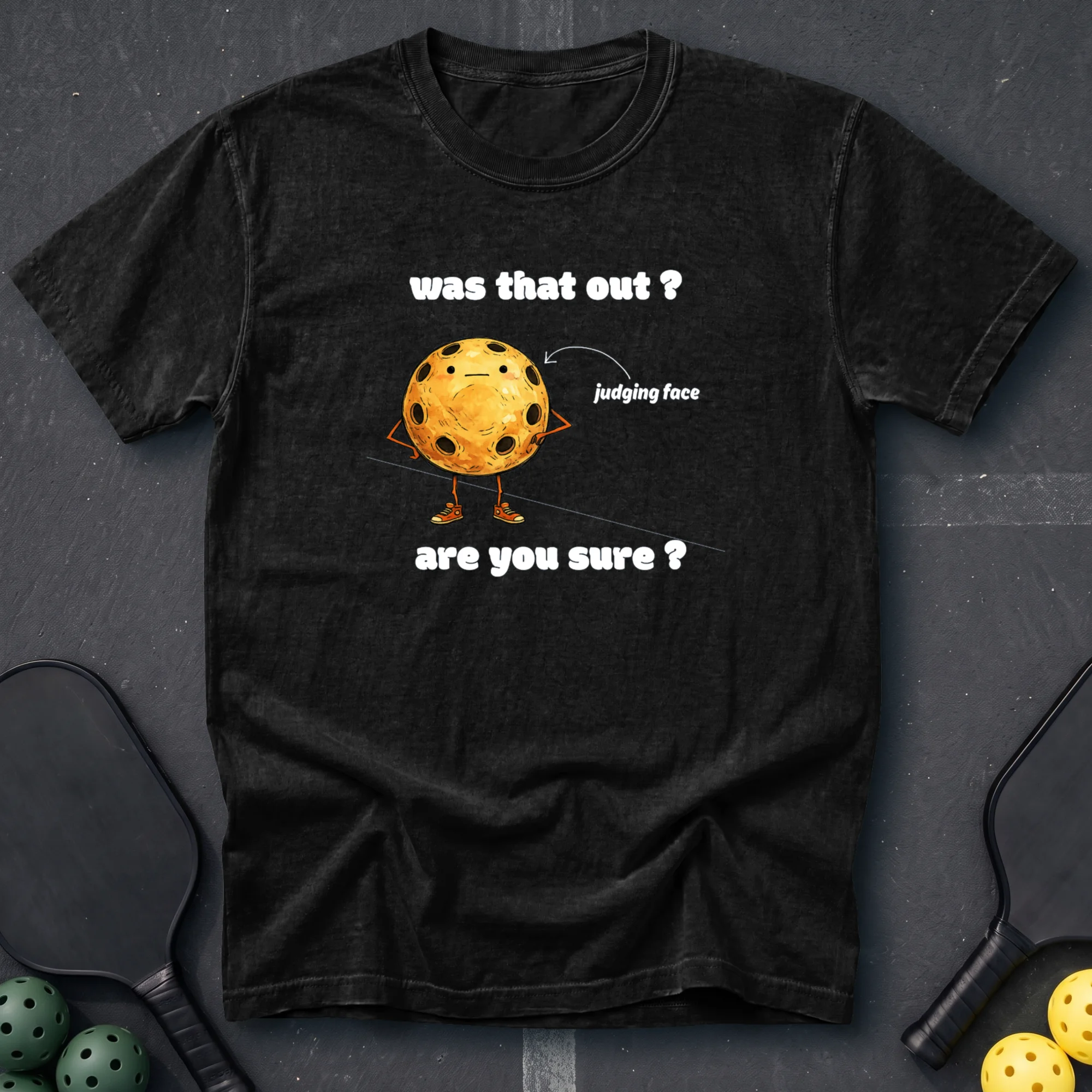 Was That Out? Are You Sure? Tee
